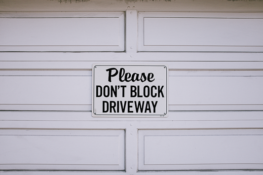 Please Don't Block Driveway